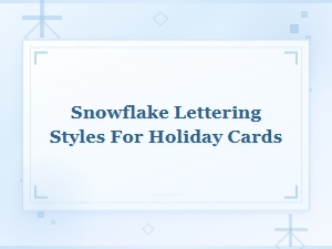 Elegant Snowflake Lettering for Festive Holiday Cards