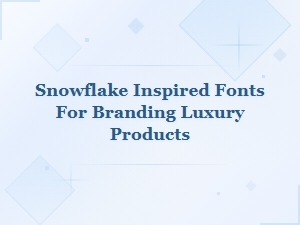 Elegant Snowflake Fonts for Luxury Branding
